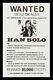 Star Wars Cinemasterpieces Original Vintage Han Solo Wanted Poster 1970's